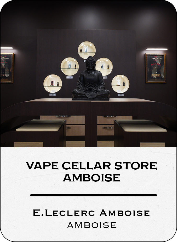 Vape Cellar Store - AMBOISE